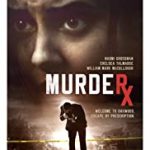 Streaming Film Murder RX 2020 Subtitle Indonesia Online kebioskop21