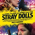 Streaming Film Stray Dolls 2020 Subtitle Indonesia Online kebioskop21