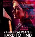 Nonton Film A Good Woman Is Hard To Find 2020 Sub Indo Poster