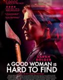 Nonton Film A Good Woman Is Hard To Find 2020 Sub Indo Poster