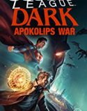 Nonton Film Justice League Dark Apokolips War 2020 Sub Indo Poster