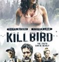 Nonton Film Killbird 2019 Subtitle Indonesia Poster