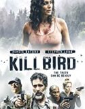 Nonton Film Killbird 2019 Subtitle Indonesia Poster