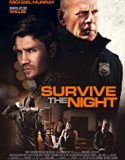 Nonton Film Survive The Night 2020 Subtitle Indonesia Poster