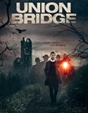 Nonton Film Union Bridge 2020 Subtitle Indonesia Poster