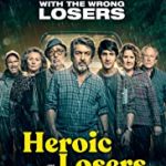 Nonton Movie Heroic Losers 2019 Subtitle Indonesia Online kebioskop21