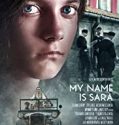 Nonton Movie My Name is Sara 2020 Subtitle Indonesia Poster
