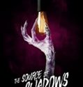 Nonton Movie The Source Of Shadows 2020 Subtitle Indonesia Poster