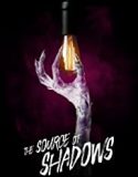 Nonton Movie The Source Of Shadows 2020 Subtitle Indonesia Poster