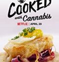 Nonton Serial Cooked with Cannabis Season 1 Subtitle Indonesia Poster