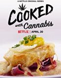Nonton Serial Cooked with Cannabis Season 1 Subtitle Indonesia Poster