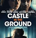 Streaming Film Castle in The Ground 2020 Subtitle Indonesia Poster