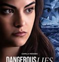 Streaming Film Dangerous Lies 2020 Subtitle Indonesia Poster