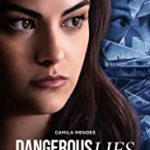 Streaming Film Dangerous Lies 2020 Subtitle Indonesia Online kebioskop21