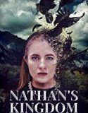 Streaming Film Nathans Kingdom 2018 Subtitle Indonesia Poster