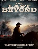 Nonton Film The Last Beyond 2019 Subtitle Indonesia Poster