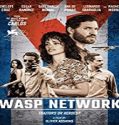 Nonton Film Wasp Network 2020 Subtitle Indonesia Poster