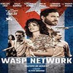 Nonton Film Wasp Network 2020 Subtitle Indonesia Online kebioskop21
