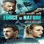 Nonton Movie Force Of Nature 2020 Subtitle Indonesia Online kebioskop21