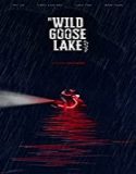 Nonton Movie The Wild Goose Lake 2020 Subtitle Indonesia Poster