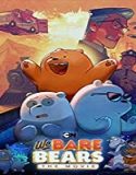 Nonton Movie We Bare Bears The Movie 2020 Subtitle Indonesia Poster