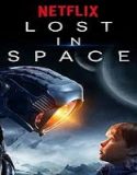 Nonton Serial Lost In Space Season 1 Subtitle Indonesia Poster