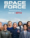 Nonton Serial Space Force Season 1 Subtitle Indonesia Poster