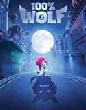 Streaming Film 100 Percent Wolf 2020 Subtitle Indonesia Poster