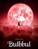 Streaming Film Bulbbul 2020 Subtitle Indonesia Poster