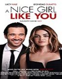 Nonton Film A Nice Girl Like You 2020 Subtitle Indonesia Poster