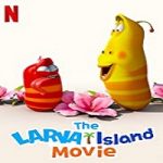 Nonton Movie The Larva Island Movie 2020 Subtitle Indonesia Online kebioskop21