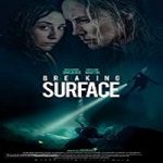 Streaming Film Breaking Surface 2020 Subtitle Indonesia Online kebioskop21