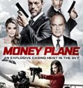 Streaming Film Money Plane 2020 Subtitle Indonesia Poster