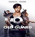 Streaming Film The Old Guard 2020 Subtitle Indonesia Poster