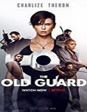 Streaming Film The Old Guard 2020 Subtitle Indonesia Poster
