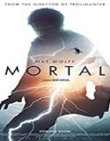 Nonton Film Mortal 2020 Subtitle Indonesia Poster