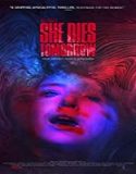 Nonton Film She Dies Tomorrow 2020 Subtitle Indonesia Poster
