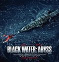 Nonton Movie Black Water Abyss 2020 Subtitle Indonesia Poster