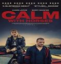 Nonton Movie Calm With Horses 2019 Subtitle Indonesia Poster