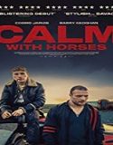 Nonton Movie Calm With Horses 2019 Subtitle Indonesia Poster