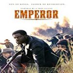 Nonton Streaming Film Emperor 2020 Subtitle Indonesia Online kebioskop21