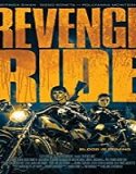 Streaming Film Revenge Ride 2020 Subtitle Indonesia Poster