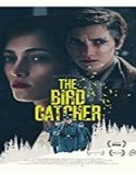 Streaming Film The Bird Catcher 2020 Subtitle Indonesia Poster