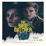 Nonton Streaming Film The Bird Catcher 2020 Subtitle Indonesia Online kebioskop21