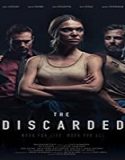 Streaming Film The Discarded 2020 Subtitle Indonesia Poster