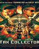 Streaming Film The Tax Collector 2020 Subtitle Indonesia Poster