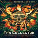 Nonton Streaming Film The Tax Collector 2020 Subtitle Indonesia Online kebioskop21