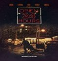 Streaming Film Open 24 Hours 2020 Subtitle Indonesia Poster