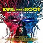 Nonton Film Evil Takes Root 2020 Subtitle Indonesia Online kebioskop21