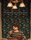 Nonton Film Im Thinking of Ending Things 2020 Subtitle Indonesia Poster